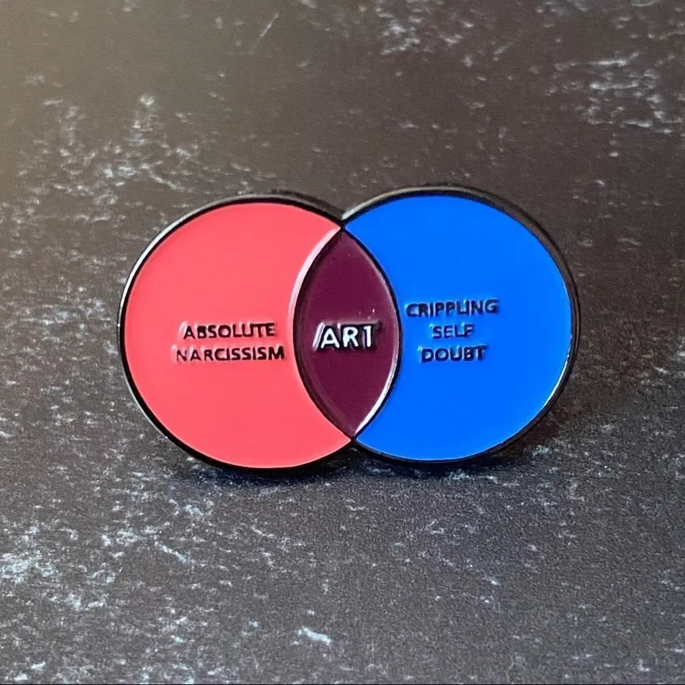 Art Struggles Narcissism Doubt Enamel Pin/ Brooch